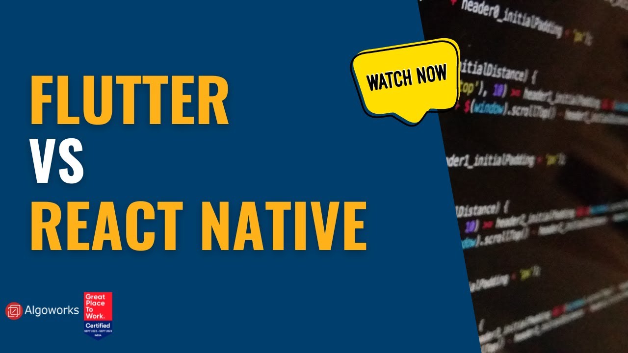 Flutter vs React Native | Algoworks - YouTube