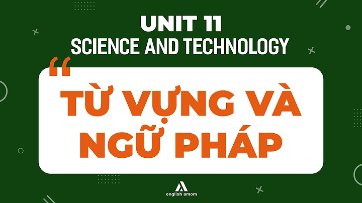 Bài tập tiếng anh 8 thí điểm unit 11