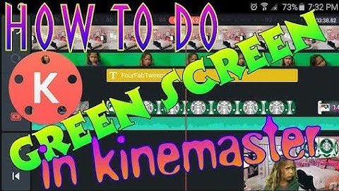 How to use Green Screen Effect or Chroma Key on Android devices #Kinemaster