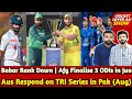 Aus Respond on TRI Series in Pak (Aug) | Babar Ranking Down |Afg Finalise 3 ODIs in Jun |Shantoo 146