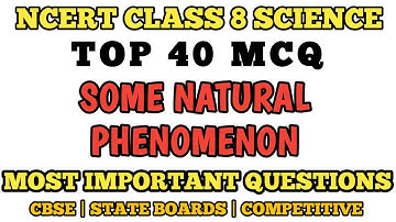 Best MCQ Class 8 Some Natural Phenomenon Full Chapter | CLASS 8 MCQ SCIENCE #mcqncert #class8mcq