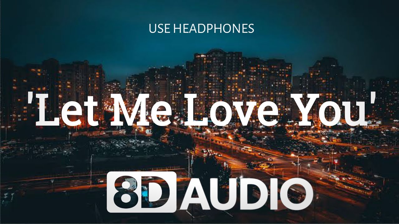 DJ Snake - Let Me Love You ft. Justin Bieber ( 8D Audio )π§ DJ Snake - Let Me Love You ft. Justin Bieber ( 8D Audio )π§