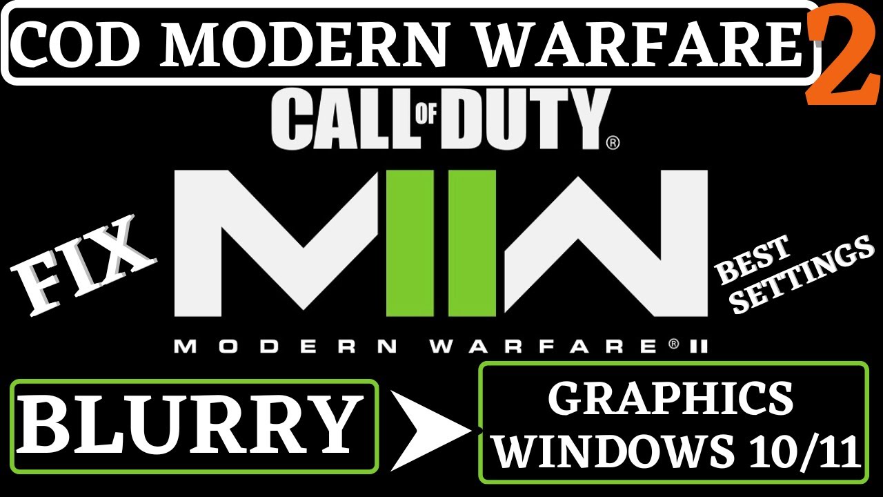 Modern Warfare - How to Fix Blurry Textures / Graphics 