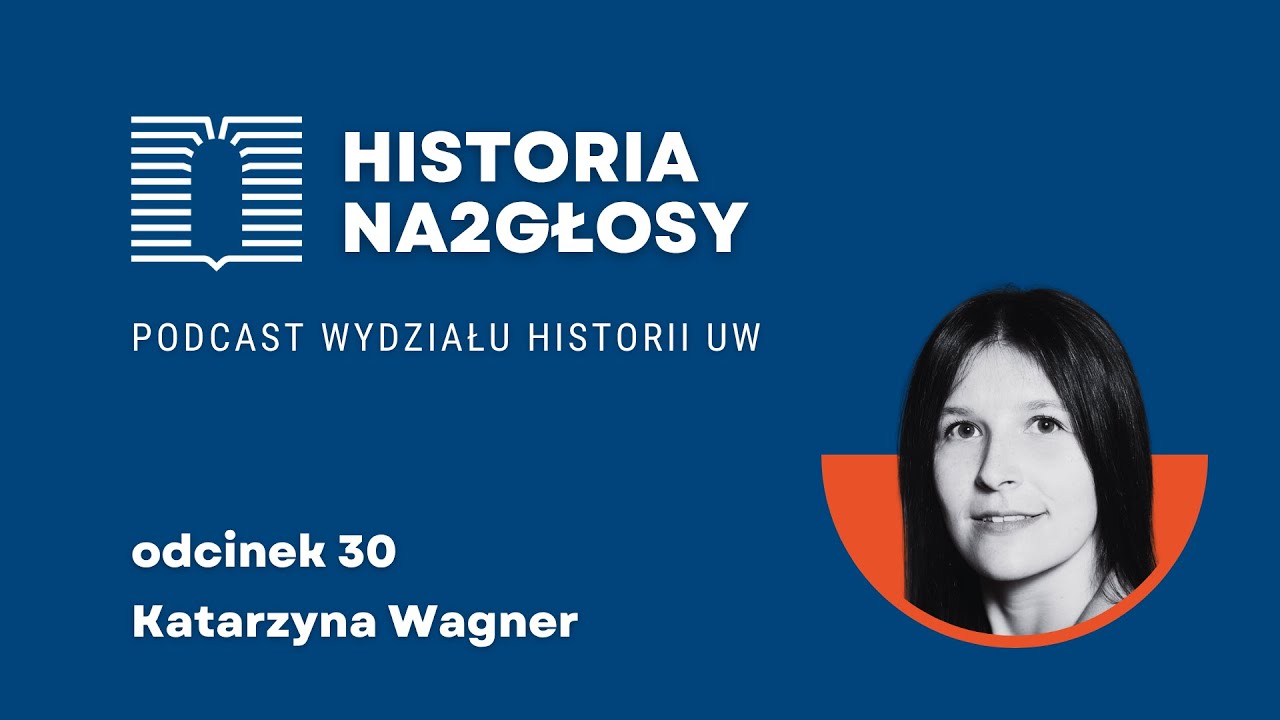 30. Listy łupów – dokumenty potopu. Rozmowa z dr Katarzyną Wagner