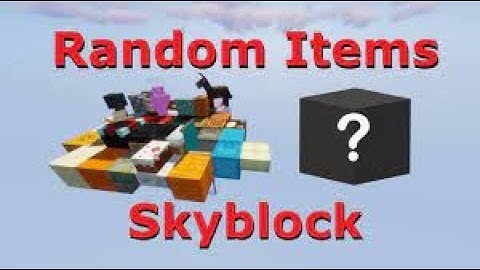 Skyblock but every 15 seconds you get a random item #2
