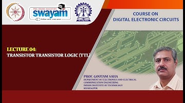 Lecture 04 : Transistor Transistor Logic (TTL)