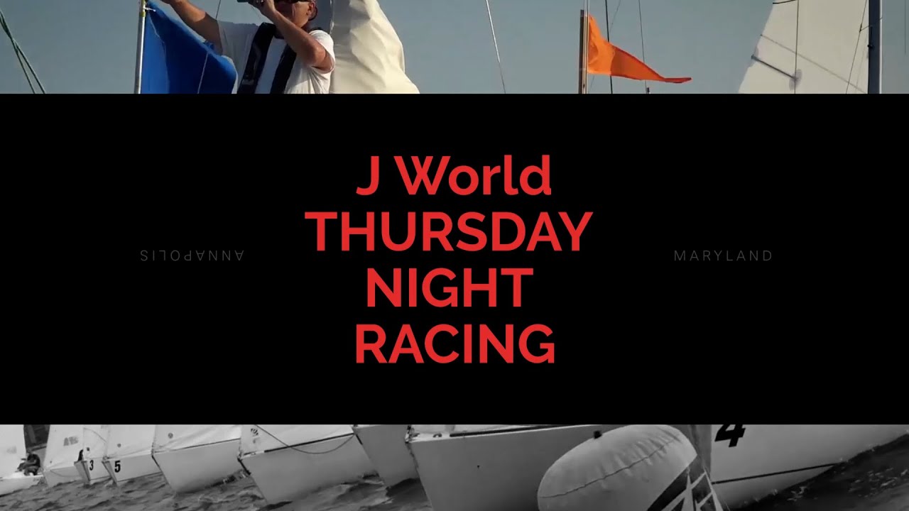 J World Thursday Night Racing - Series 2 Race 3