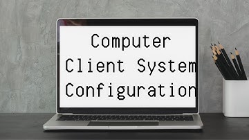 Computer Client System Configuration| Tutorial | ICT 10-Rizal