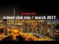 Rdeep club mix by dj andrew redmarch 2017