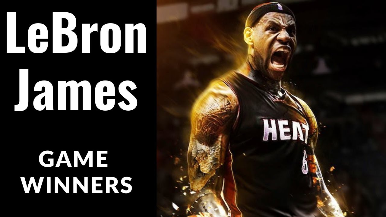 All Of LeBron James Game Winners YouTube