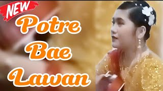 New - Maranao Song - Potre Bae Lawan - Sayana Ko Mapia I Kaplagam