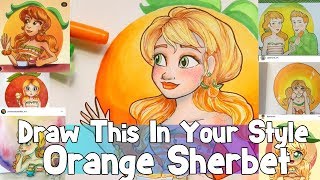 ORANGE SHERBET Draw This In YOUR STYLE