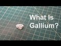 What Is Gallium