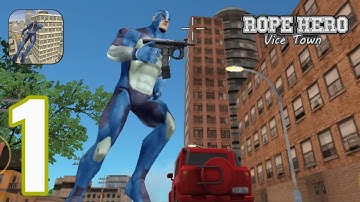 Rope Hero: Vice Town - Gameplay Walkthrough Part 1 (iOS, Android).