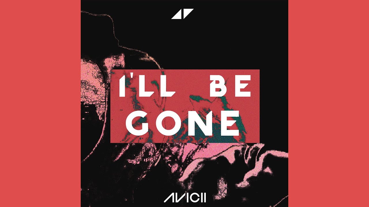 Avicii I ll Be Gone Ft Joakim Berg YouTube avicii-i-ll-be-gone-ft-joakim-berg-youtube