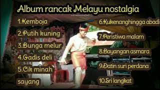 Full Album Rancak Melayu Nostalgia1_@Lodi tambunan 