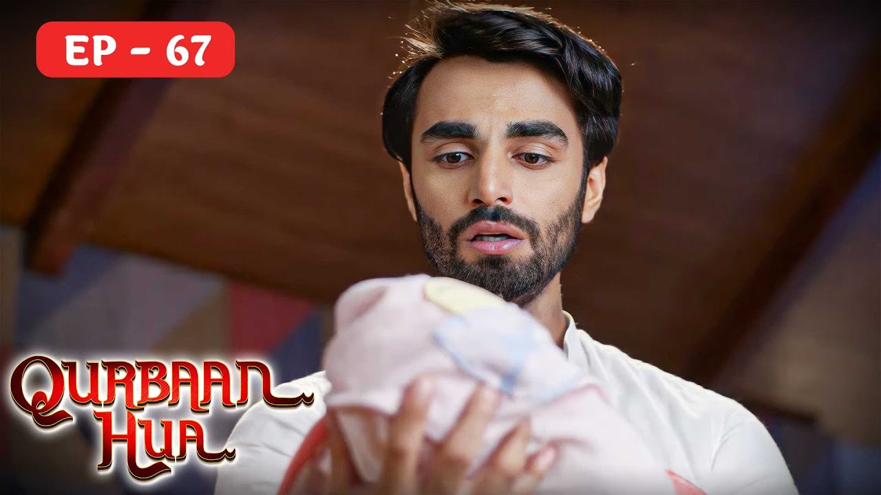 बच्चे को पहली बार देखने के बाद पिता की ख़ुशी Qurbaan Hua Episode 68 - Karan Jotwani,Pratibha Ranta 4K