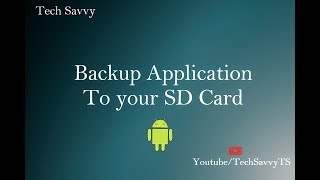 Backup application: how to backup application in android.
