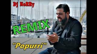 El Nouna (REMIX) Popurri * Dj NeRRy