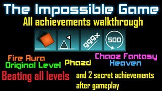 The Impossible game: all achievements walkthrough
Ive beaten Impossible game with all 12 medals. This wasnt hard, and I have like extra 700 attempts, that were taken to deal with 500 attempts medal. So at least 300 were useless grind, as you see.
I have some good skills after playing GD on my phone.
Levels:
0:00 - Level 1;
1:40 - Original level;
3:17 - Level 2;
4:55 - Level 3;
6:35 - Level 4.
Music:
Kid2will - Fire aura (1st, original levels);
ParagonX9 - Chaoz fantasy (2nd level);
Envy - Heaven Rd (3rd level);
Toby creed - Phazd (4th level). The Impossible game: all achievements walkthrough