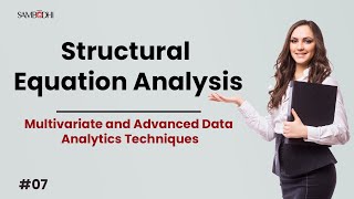 Insights Unleashed: Mastering Structural Equation Analysis Techniques!