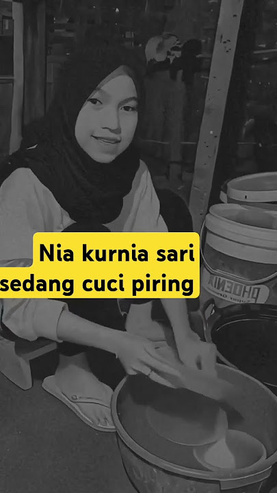 VIRAL!!!! SEDIH VIDIO NIA KURNIA SARI SEDANG NYUCI PIRING #NIAKURNIASARI