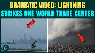 CHILLING Lightning Bolt Hits One World Trade Center As Severe Storms Sweep New York