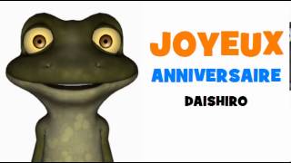 JOYEUX ANNIVERSAIRE DAISHIRO!