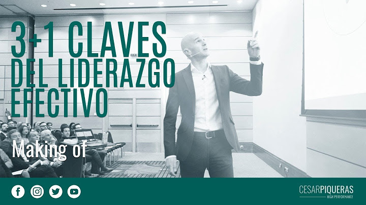 3+1 claves del liderazgo efectivo | Making of | César Piqueras