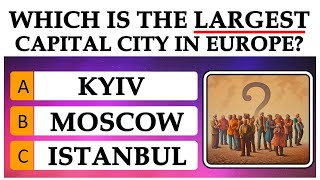 Which is the Largest Capital City in Europe? | Random Trivia Quiz Game screenshot 5
