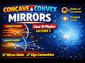 Concave & Convex Mirrors | Terminologies & Rules | Class 10 Physics Lecture -2