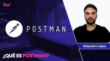 Qué es Postman [en Español 🇪🇸]