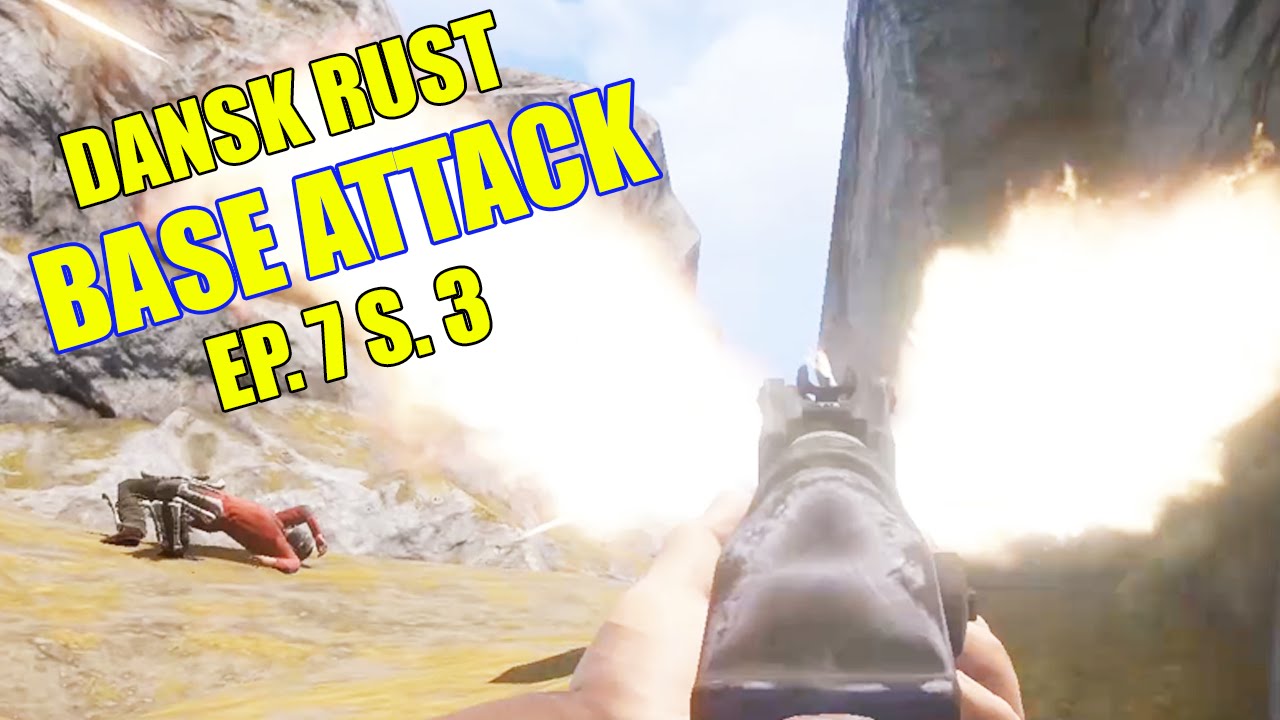 BASE ATTACK - 1 VS 5 - DANSK RUST SÆSON 3 - [#7] - YouTube
