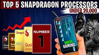 TOP POWERFUL Snapdragon Processor Under 20k !