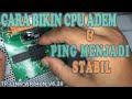 CARA MEMBUAT PING STABIL &amp; CPU CHIPSET ADEM TP-Link WR840N V6.20