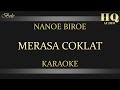 Download Lagu NANOE BIROE MERASA COKLAT - KARAOKE