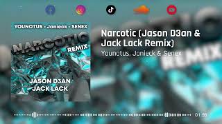 YouNotUs, Janieck & Senex - Narcotic (Jason D3an & Jack Lack Remix)