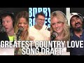 Our Draft For Greatest Country Love Song