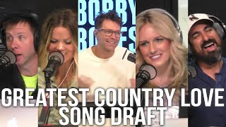 Our Draft For Greatest Country Love Song