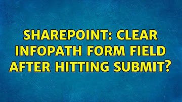 Sharepoint: Clear InfoPath form field after hitting submit?