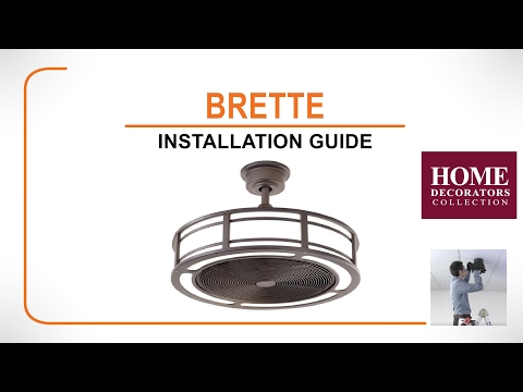 Brette Ceiling Fan Installation Guide