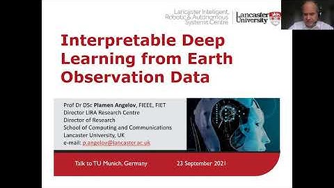 Interpretable Deep Learning from Earth Observation Data, Prof. Dr. Plamen Angelov