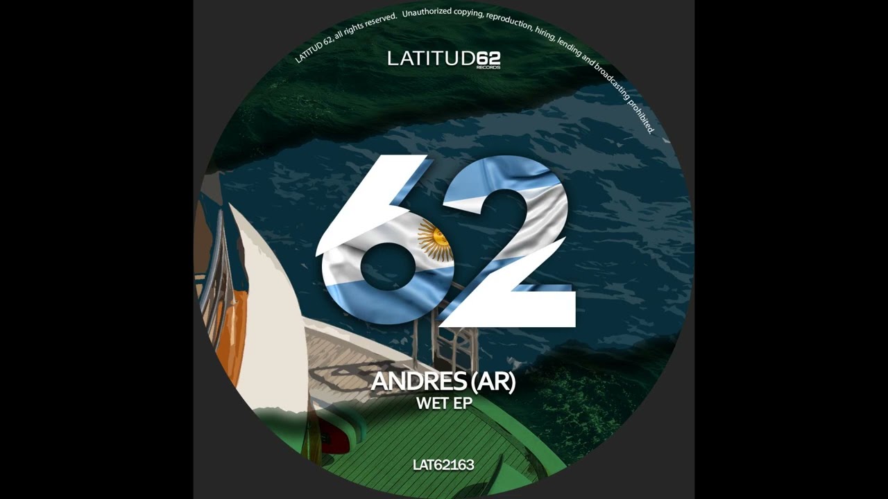 Andres (Ar) - Wet (Original Mix) adlı videoyu YouTube'da izle