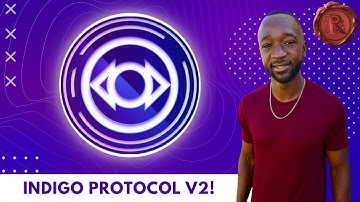 Indigo Protocol V2 Incoming! Adding NEW Features & Synthetics to Cardano!