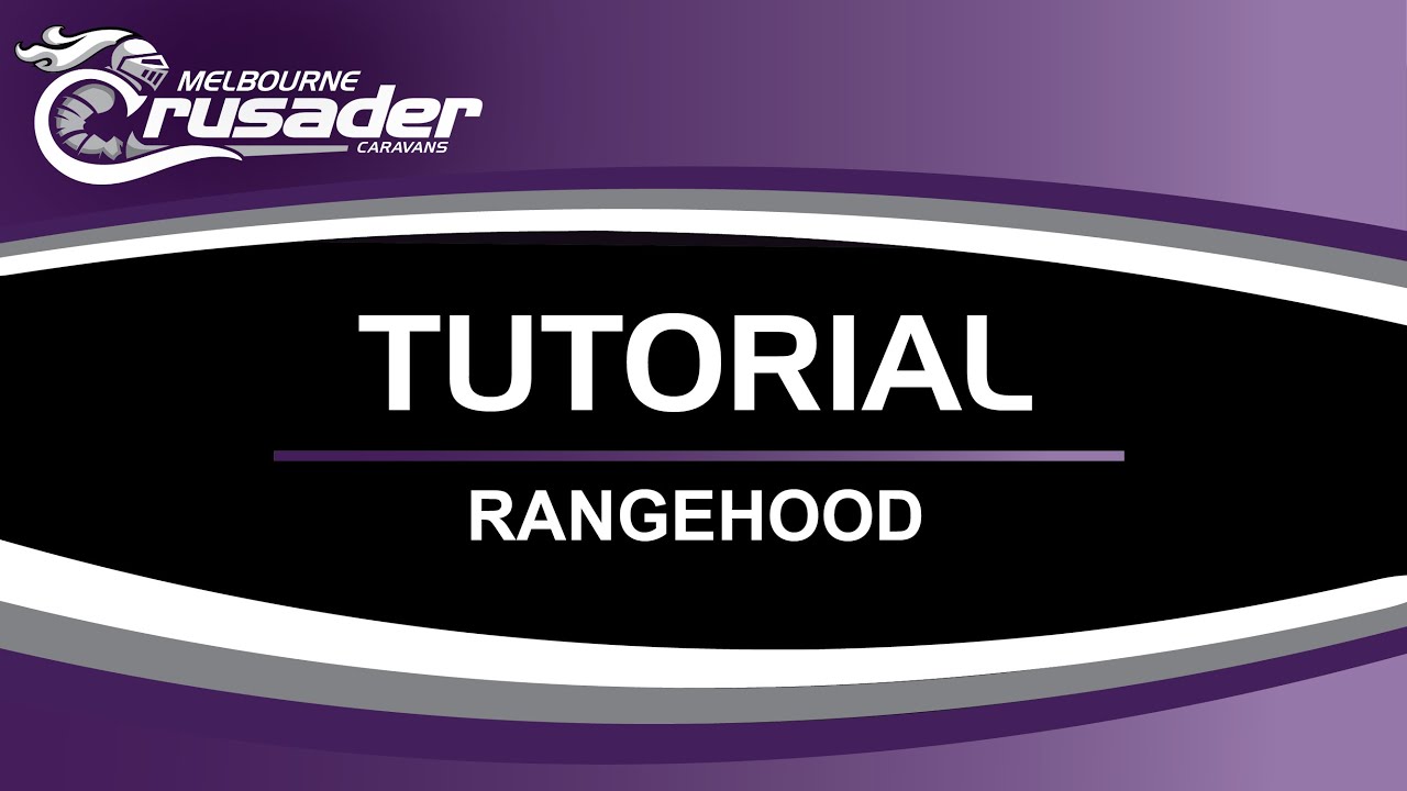 Crusader Caravans Мельбурн: Учебное пособие по Rangehood