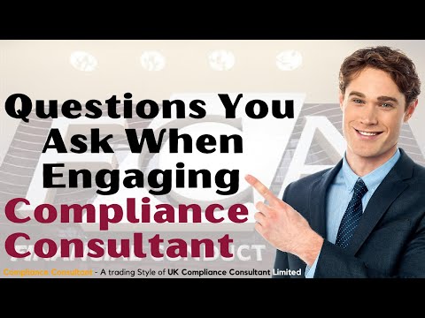 Initial Questions When Engaging a Compliance Consultant. What you should ask.