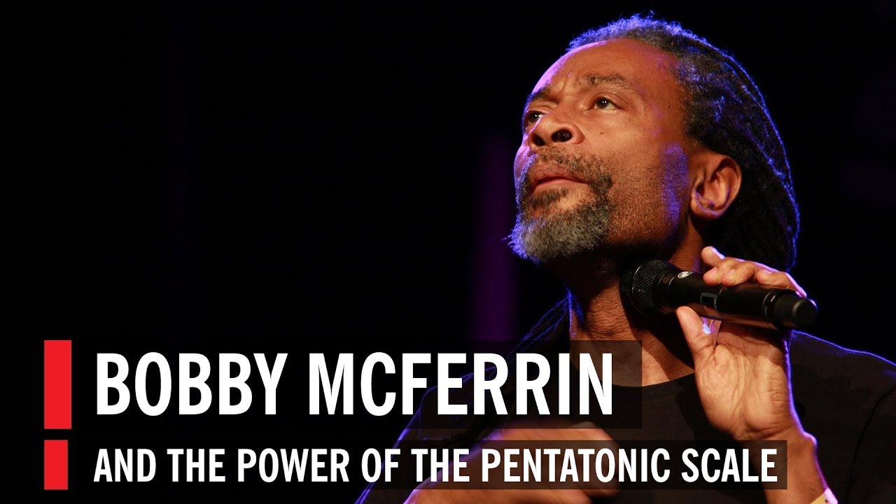 Bobby McFerrin zeigt die Macht der Pentatonik-Scale