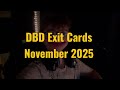 DBD Exit Cards (Nov 2025)