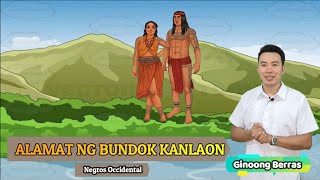 ALAMAT NG BUNDOK KANLAON ALAMAT NG BUNDOK KANLAON