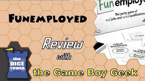 Funemployed Review - with the Game Boy Geek